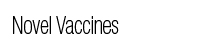 Novel Vaccines