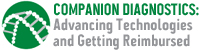 Companion Diagnostics: Advancing Technologies and Getting Reimbursed