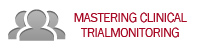 Mastering Clnical Trial Monitoring	