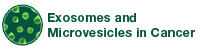 Exosomes and Microvesicles in Cancer