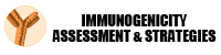 Immunogenicity Assessment and Strategies