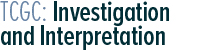 TCGC: Investigation & Interpretation	