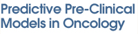 Predictive Pre-Clinical Models in Oncology