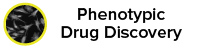 Phenotypic Drug Discovery