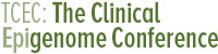TCEC: The Clinical Epigenome Conference 	