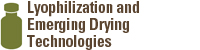 Lyophilization and Emerging Drying Technologies