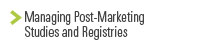 Managing Post-Marketing Studies and Registries